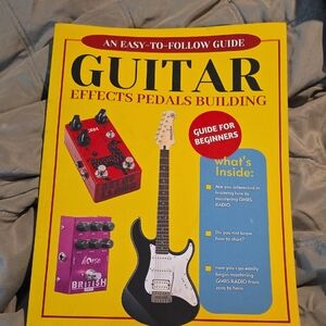 Guitar Effects Pedals Building Guide for Beginners